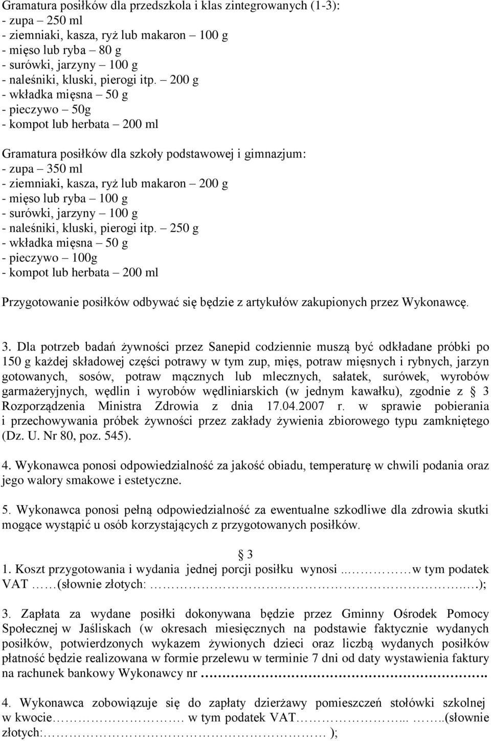 100 g - surówki, jarzyny 100 g - naleśniki, kluski, pierogi itp.