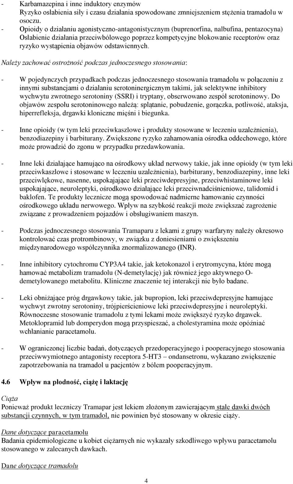 objawów odstawiennych.