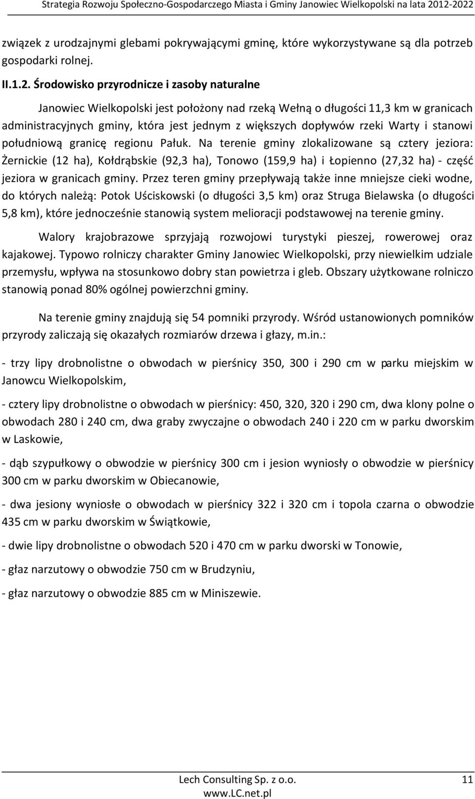 Warty i stanowi południową granicę regionu Pałuk.