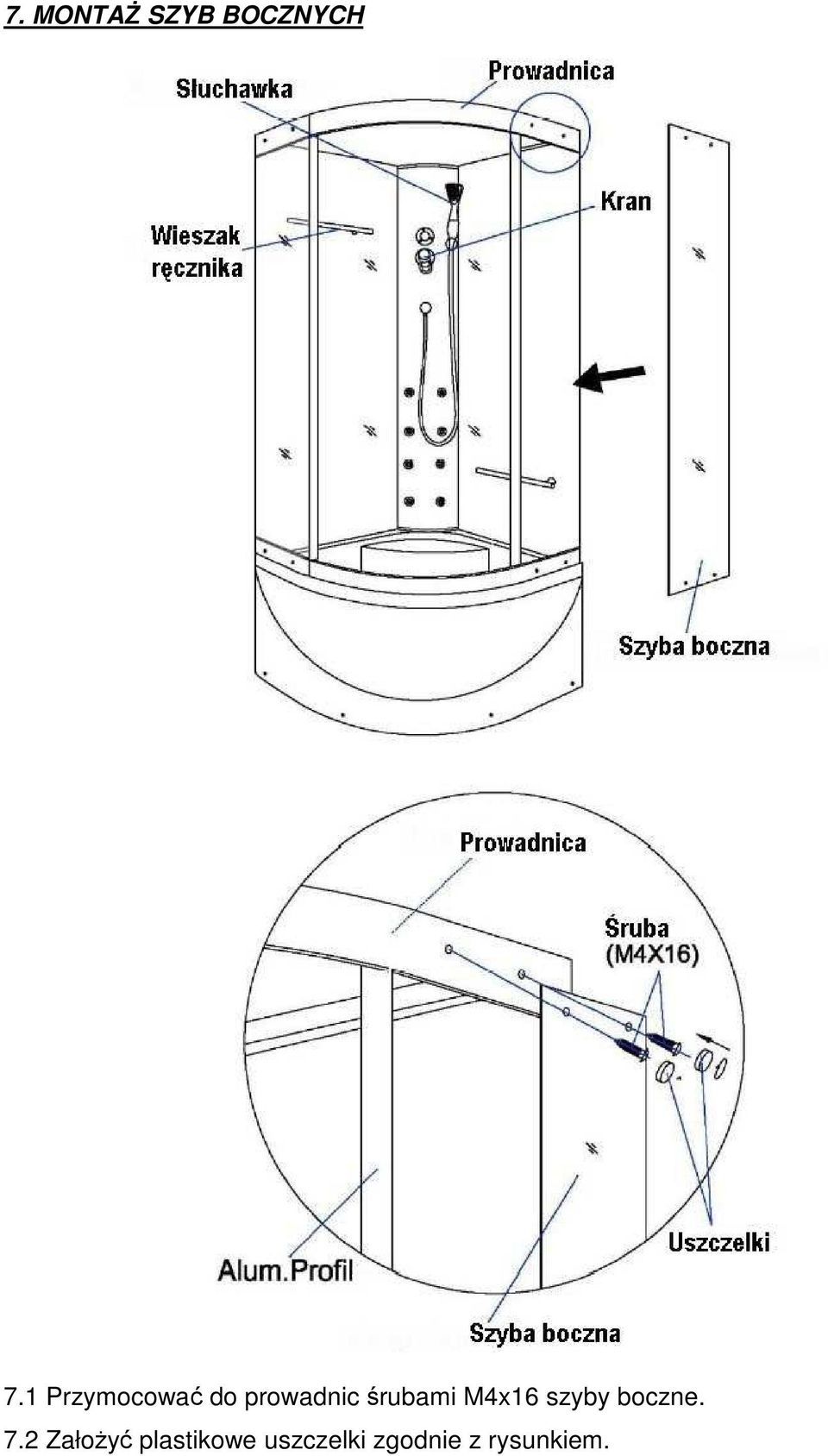 śrubami M4x16 szyby boczne. 7.