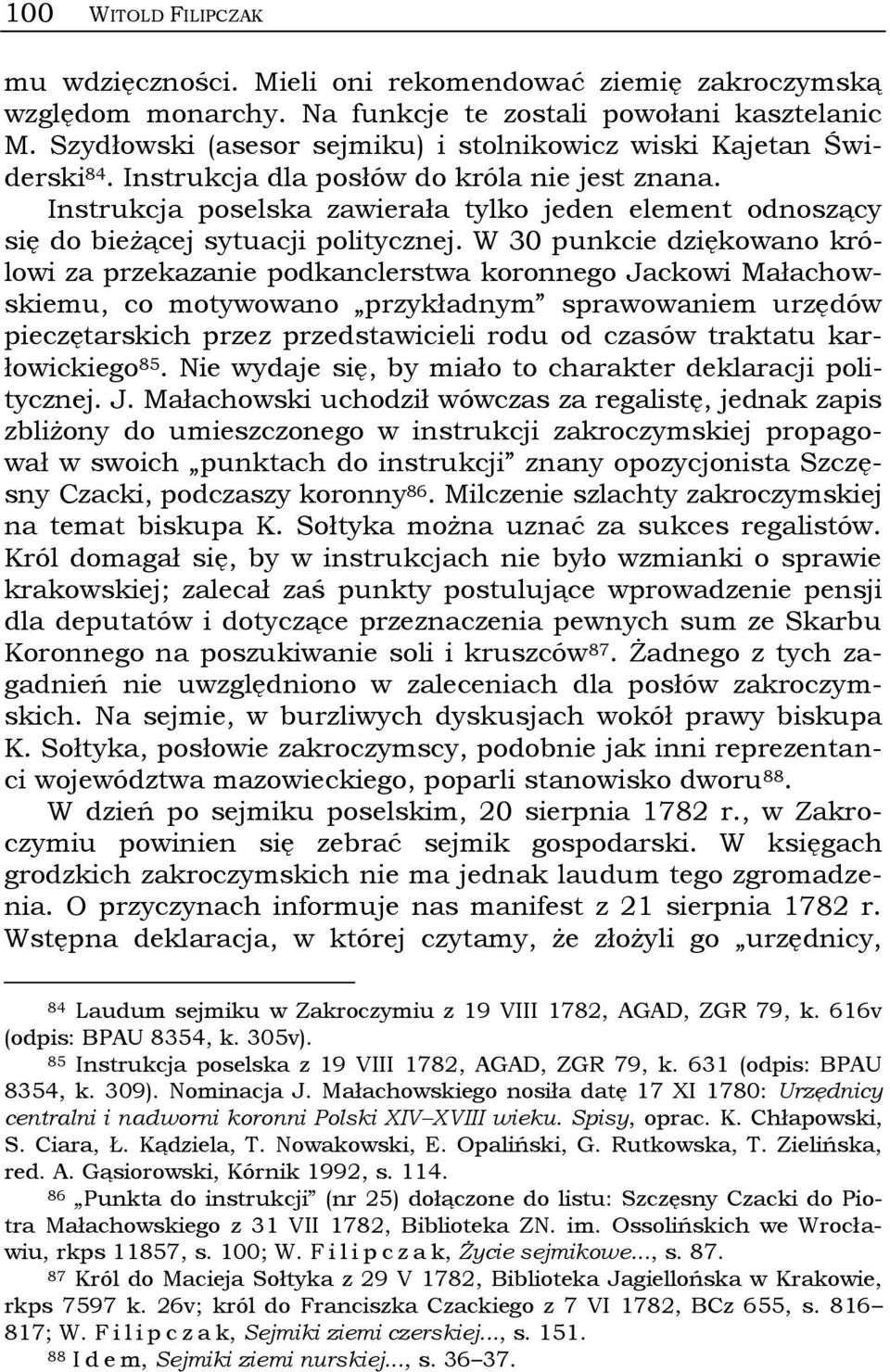 Instrukcja poselska zawierała tylko jeden element odnoszący się do bieżącej sytuacji politycznej.
