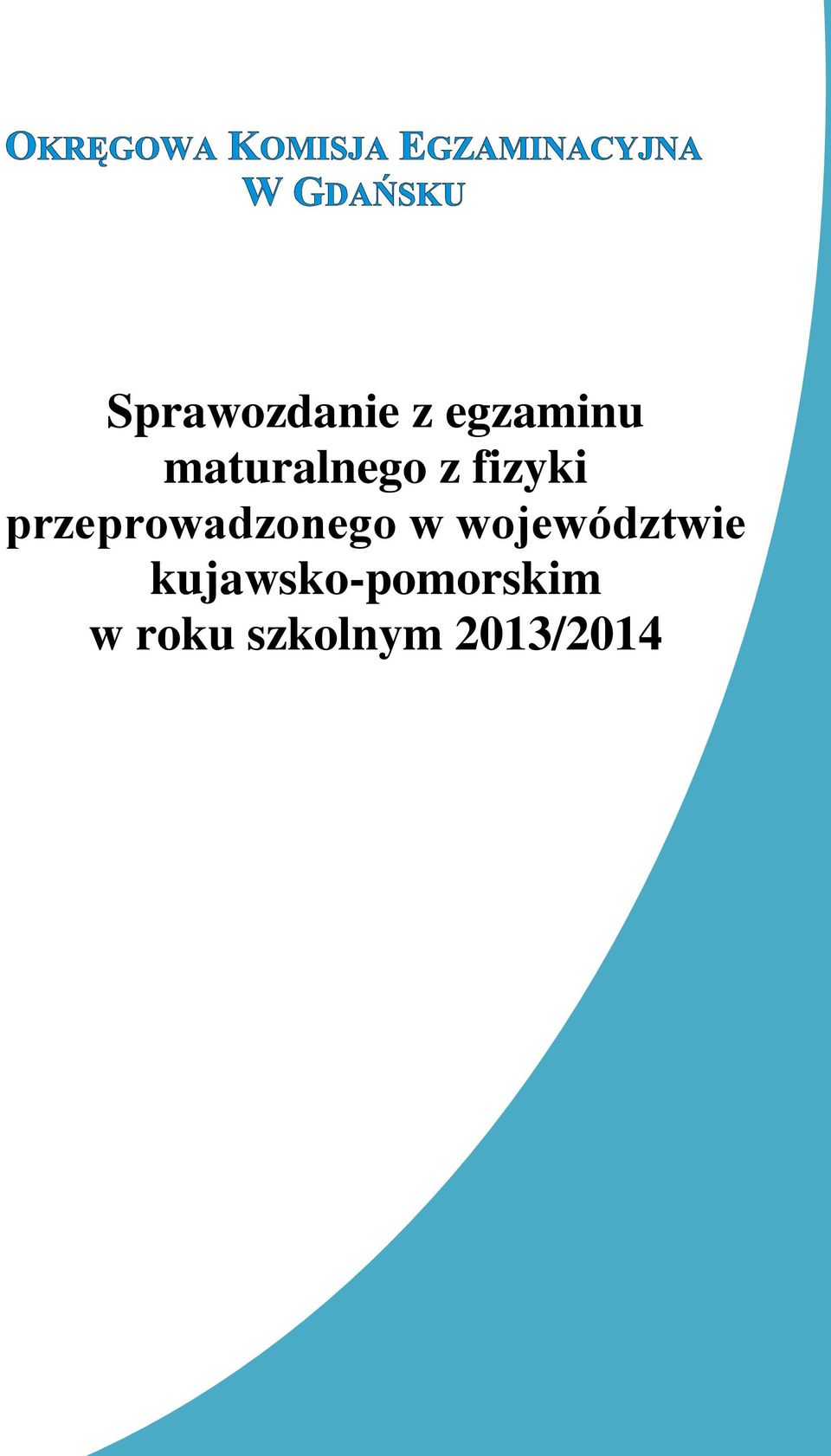 przeprowadzonego w