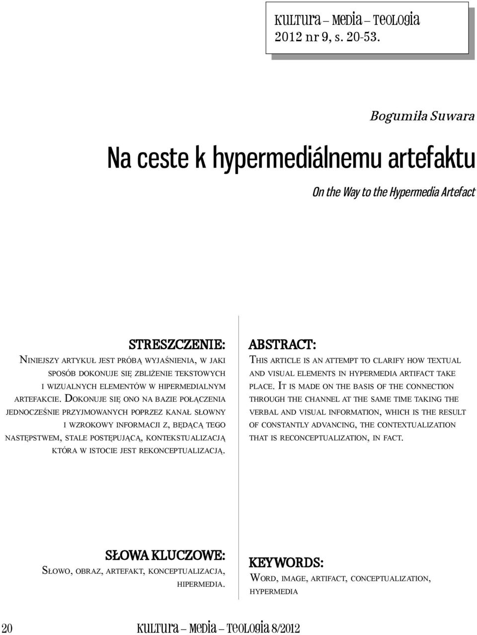 WIZUALNYCH ELEMENTÓW W HIPERMEDIALNYM ARTEFAKCIE.