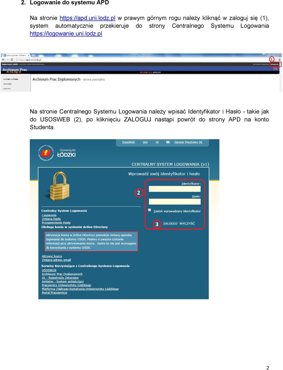 strony Centralnego Systemu Logowania https://logowanie.uni.lodz.