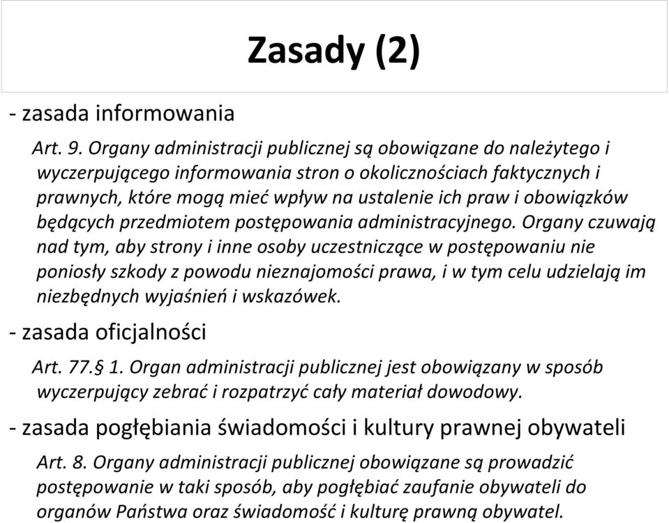 będących przedmiotem postępowania administracyjnego.