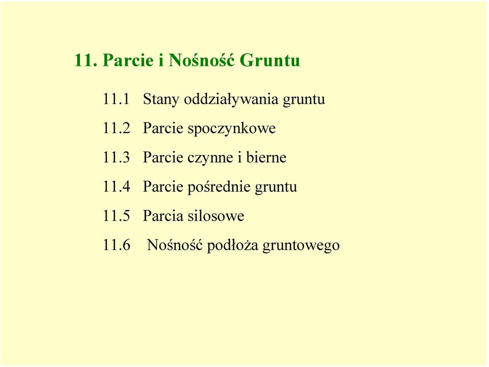 Parcie spoczynkowe 11.