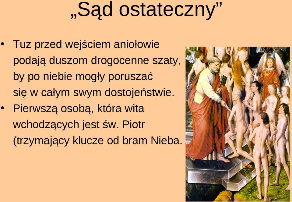 się w całym swym dostojeństwie.