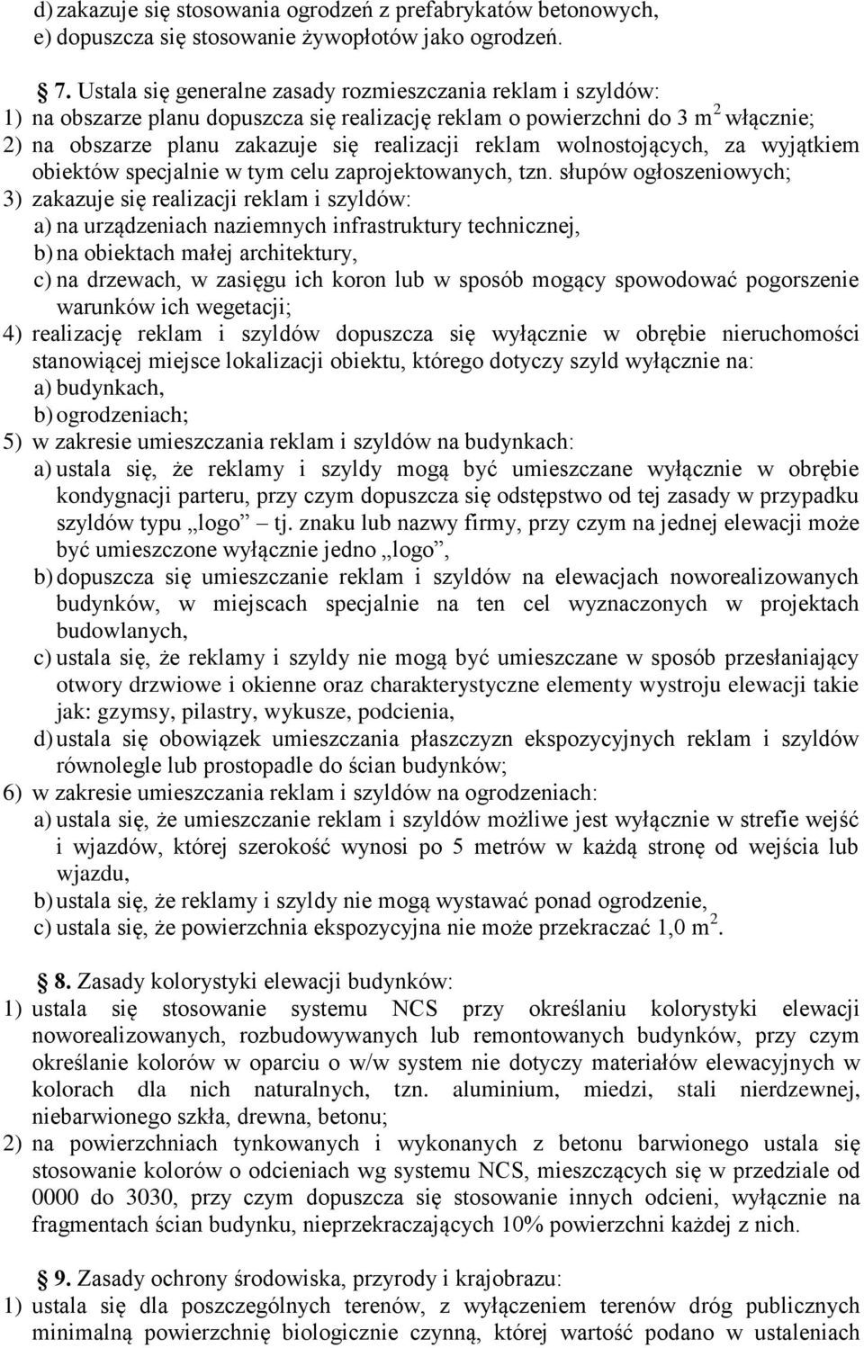 wolnostojących, za wyjątkiem obiektów specjalnie w tym celu zaprojektowanych, tzn.
