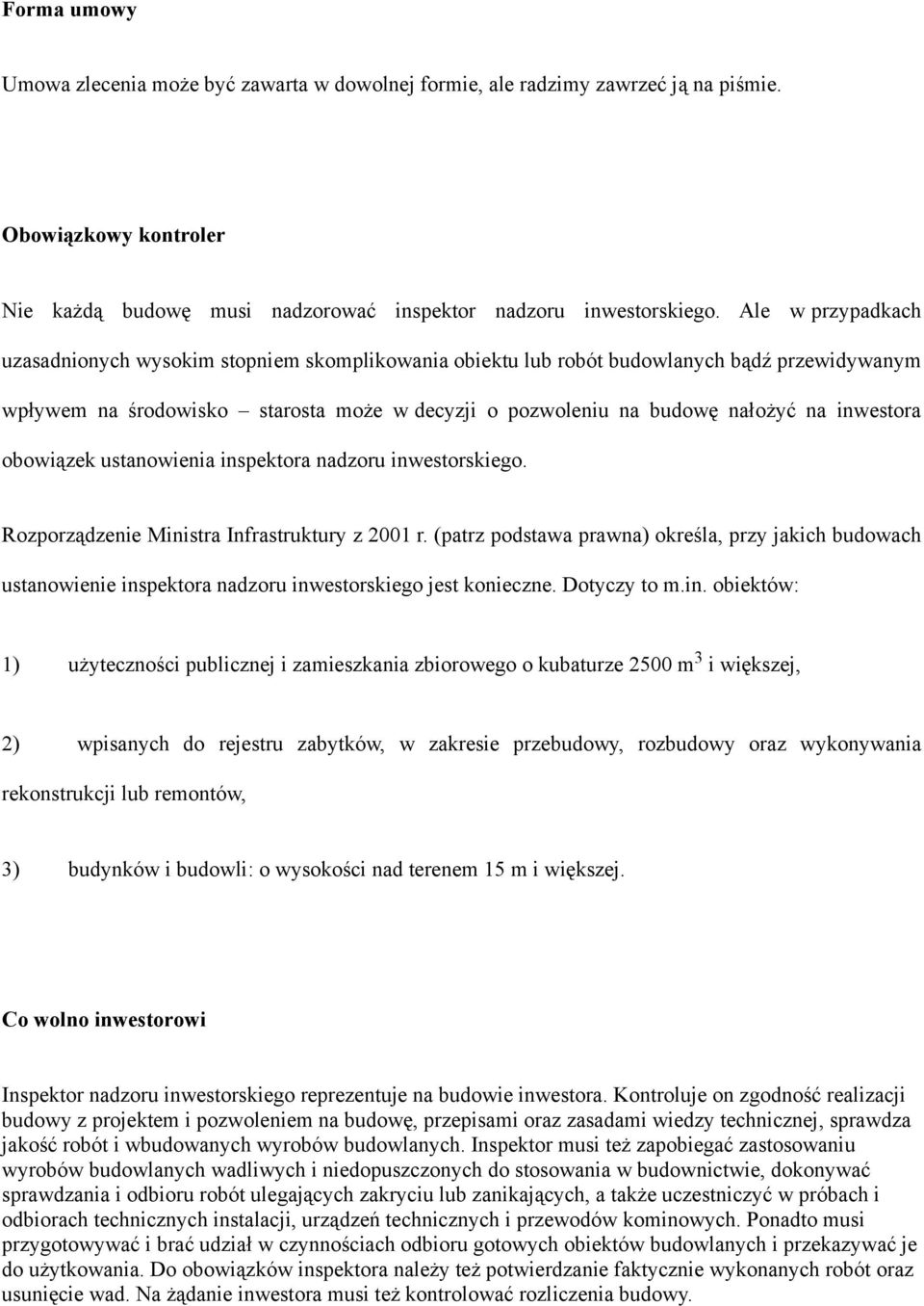 inwestora obowiązek ustanowienia inspektora nadzoru inwestorskiego. Rozporządzenie Ministra Infrastruktury z 2001 r.