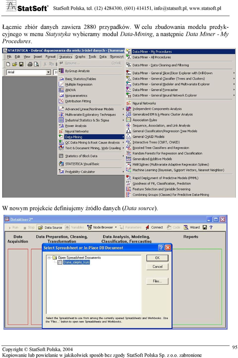 wybieramy moduł Data-Mining, a następnie Data Miner - My