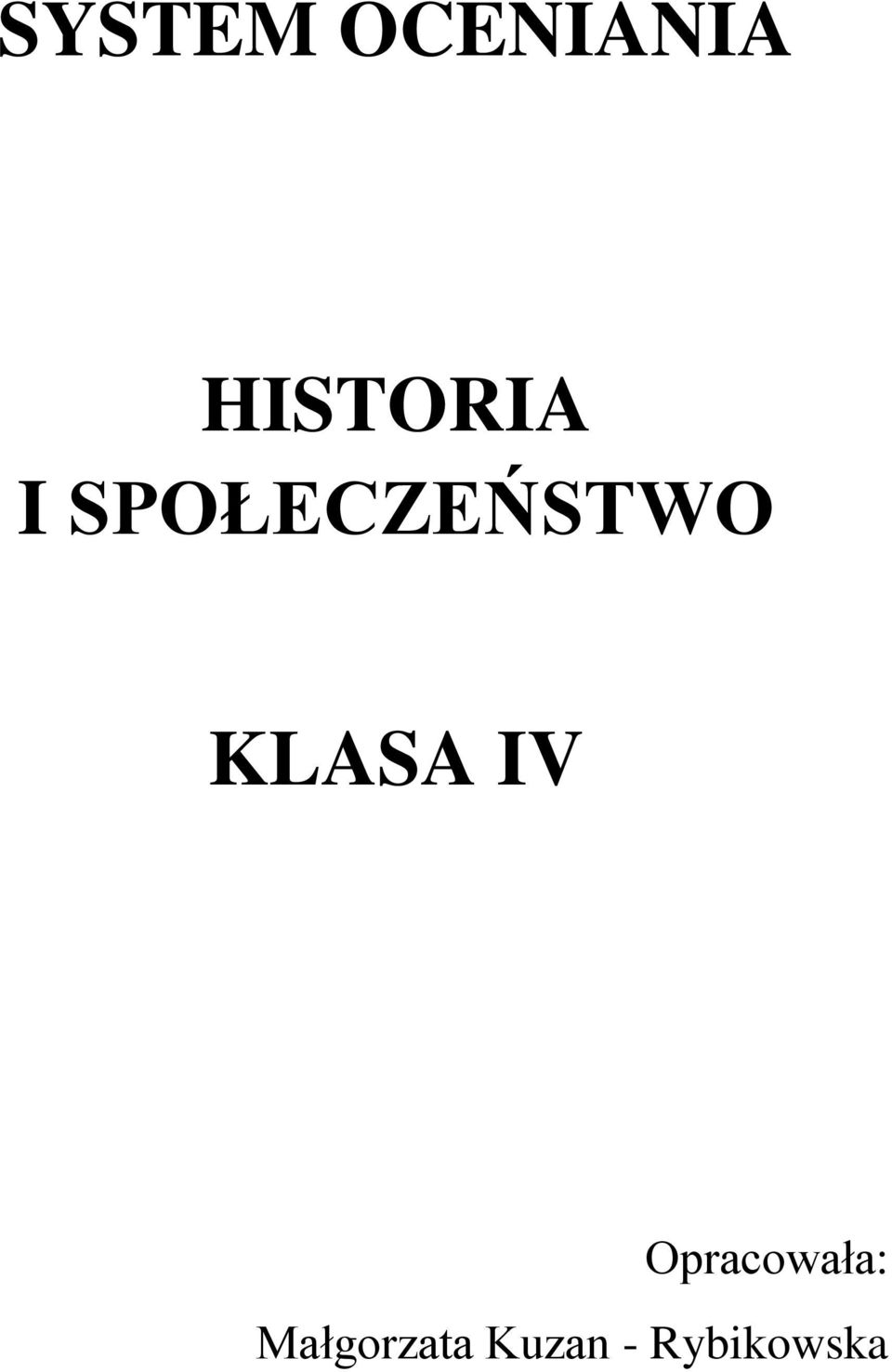 SPOŁECZEŃSTWO KLASA IV