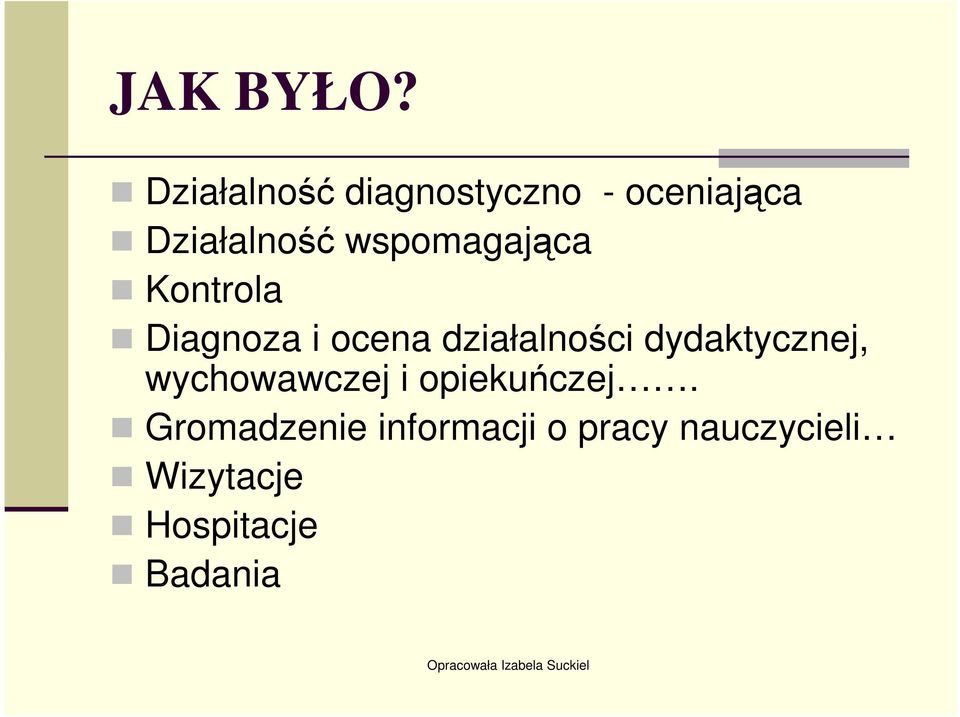 wspomagająca Kontrola Diagnoza i ocena działalności