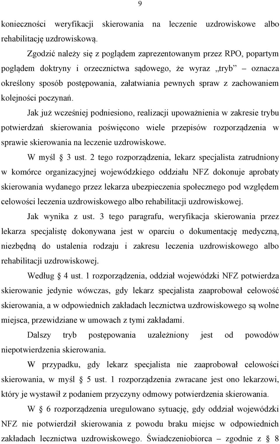 zachowaniem kolejności poczynań.