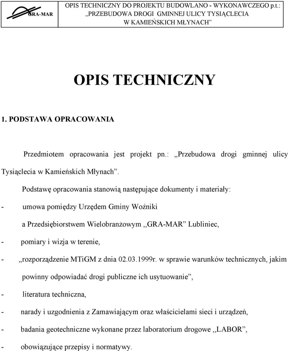 wizja w terenie, - rozporządzenie MTiGM z dnia 02.03.1999r.