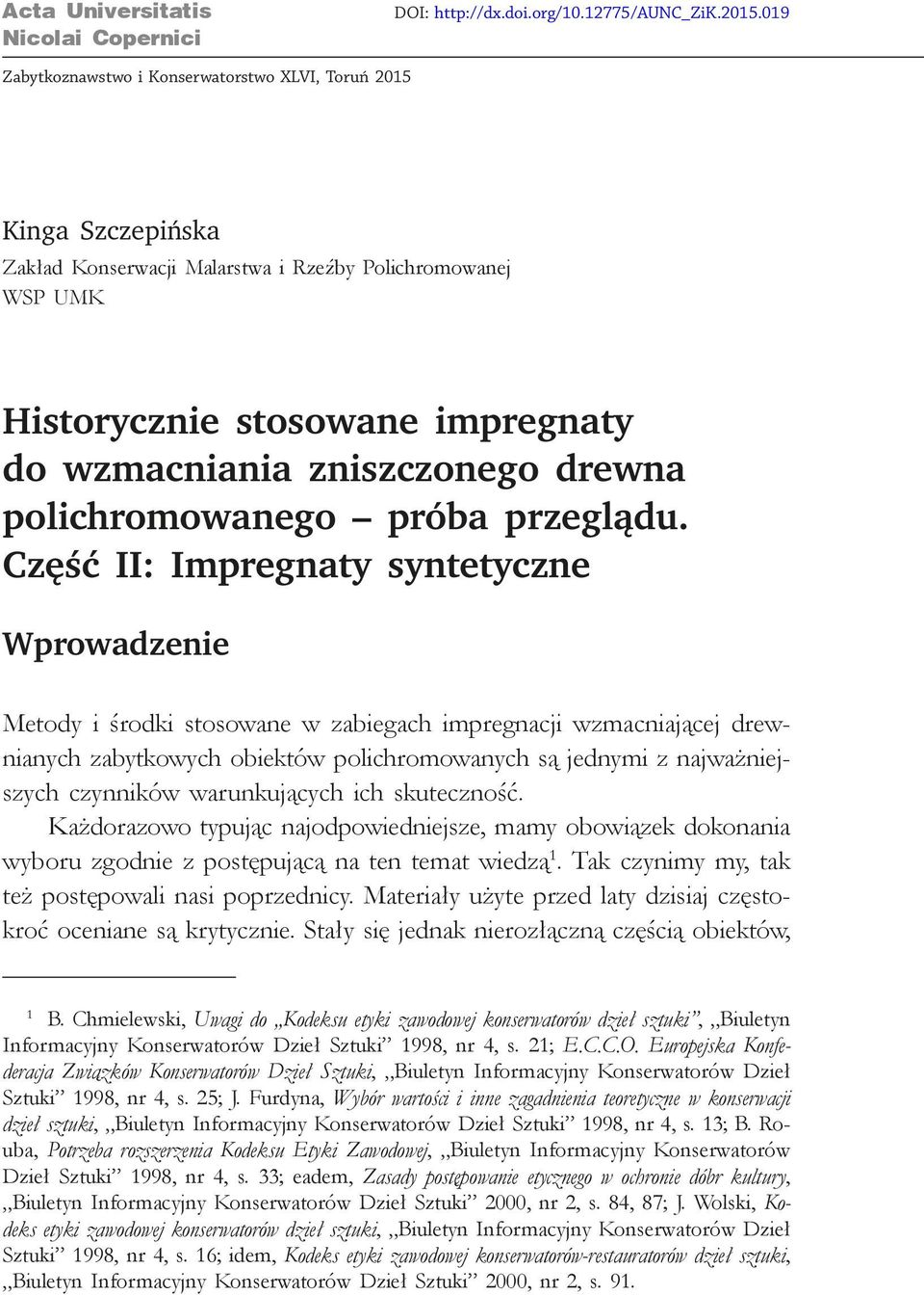 drewna polichromowanego próba przeglądu.