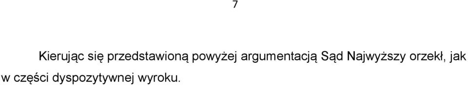 argumentacją Sąd Najwyższy