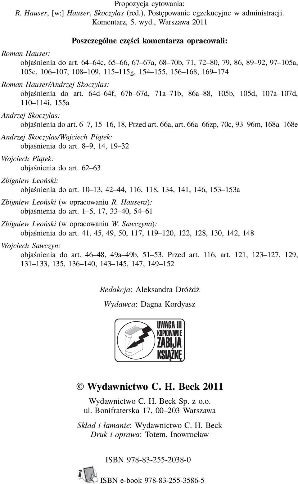 64 64c, 65 66, 67 67a, 68 70b, 71, 72 80, 79, 86, 89 92, 97 105a, 105c, 106 107, 108 109, 115 115g, 154 155, 156 168, 169 174 Roman Hauser/Andrzej Skoczylas: objaśnienia do art.
