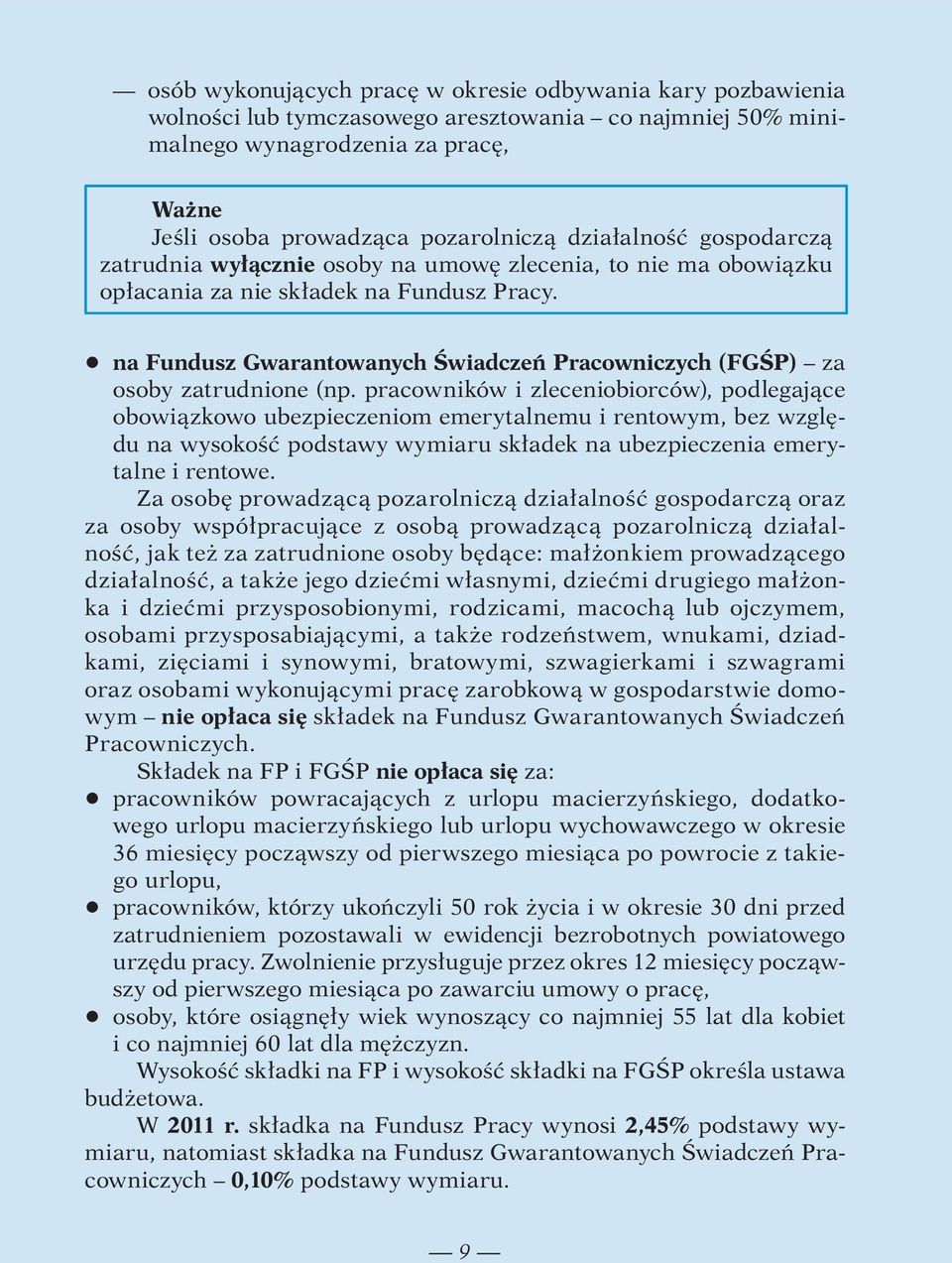 q na Fundusz Gwarantowanych Świadczeń Pracowniczych (FGŚP) za osoby zatrudnione (np.