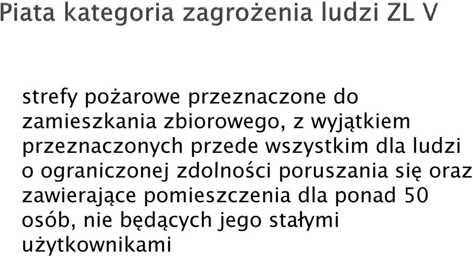 ograniczonej zdolności poruszania się oraz zawierające