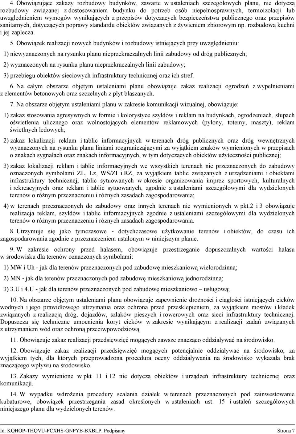 rozbudową kuchni i jej zaplecza. 5.