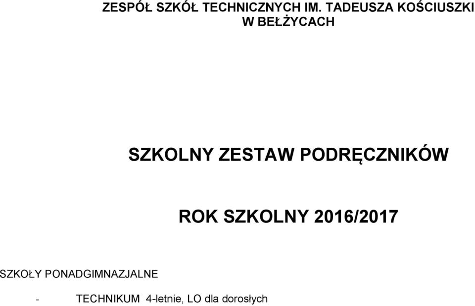 ZESTAW PODRĘCZNIKÓW ROK SZKOLNY 2016/2017