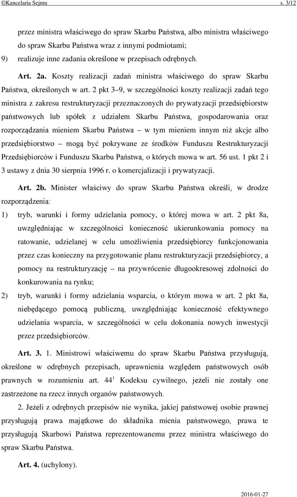 Koszty realizacji zadań ministra właściwego do spraw Skarbu Państwa, określonych w art.