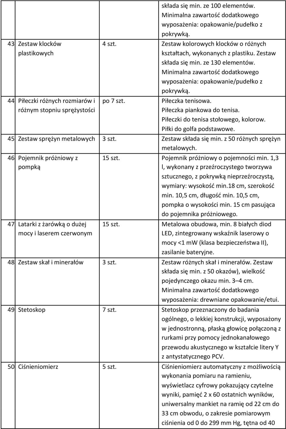 44 Piłeczki różnych rozmiarów i po 7 szt. Piłeczka tenisowa. różnym stopniu sprężystości Piłeczka piankowa do tenisa. Piłeczki do tenisa stołowego, kolorow. Piłki do golfa podstawowe.