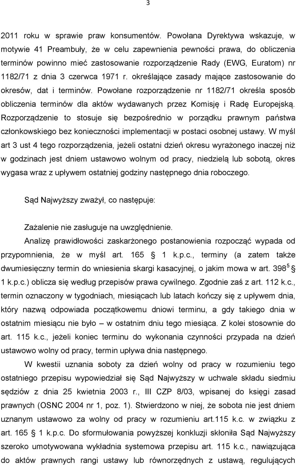 czerwca 1971 r. określające zasady mające zastosowanie do okresów, dat i terminów.