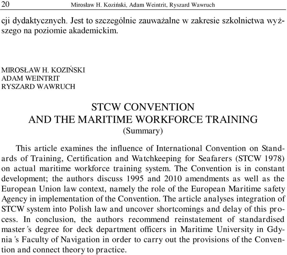 Certification and Watchkeeping for Seafarers (STCW 1978) on actual maritime workforce training system.
