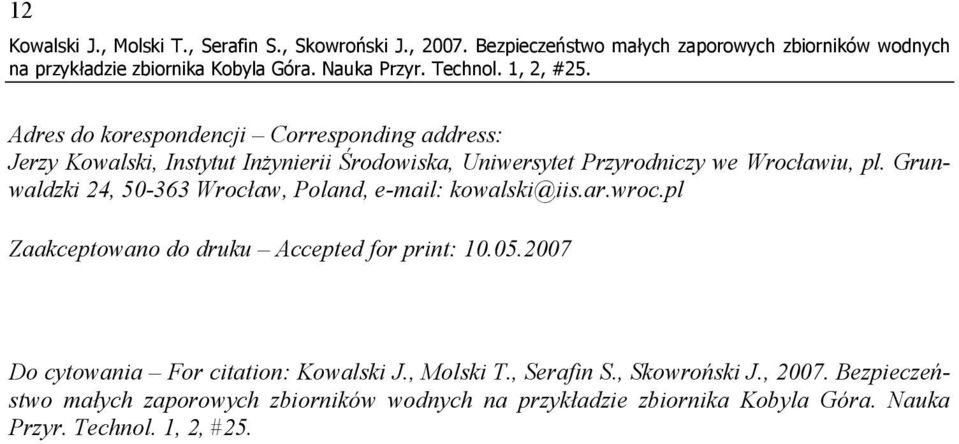 pl Zaakceptowano do druku Accepted for print: 10.05.2007 Do cytowania For citation: Kowalski J., Molski T., Serafin S.