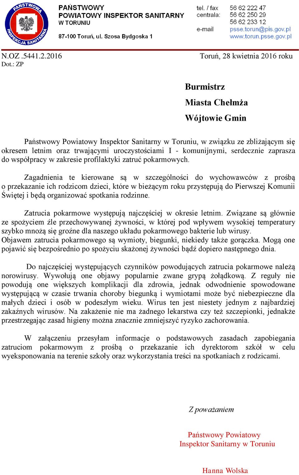 I - komunijnymi, serdecznie zaprasza do współpracy w zakresie profilaktyki zatruć pokarmowych.