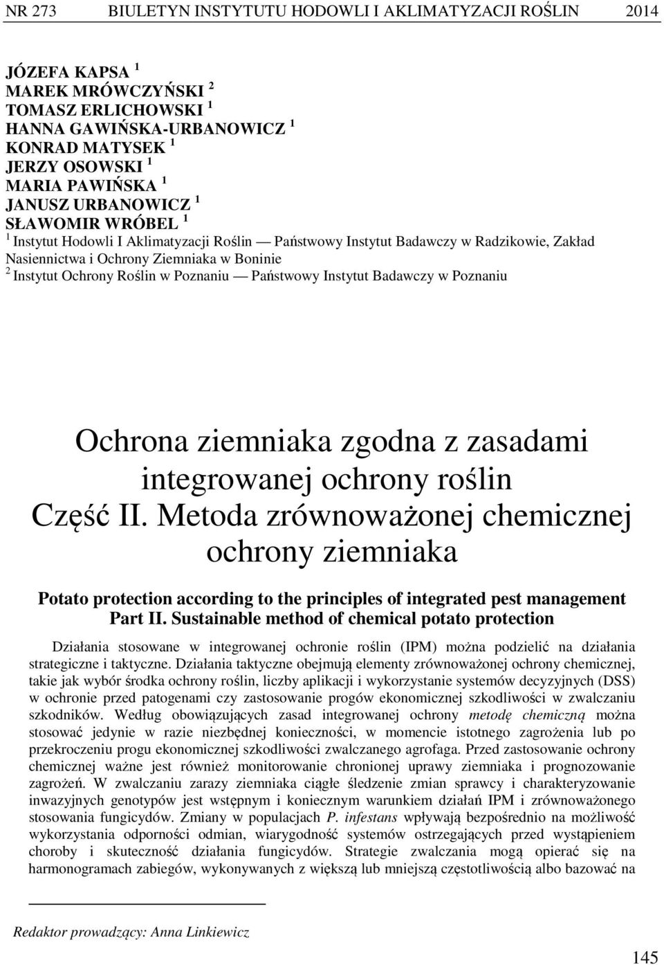 Poznaniu Państwowy Instytut Badawczy w Poznaniu Ochrona ziemniaka zgodna z zasadami integrowanej ochrony roślin Część II.