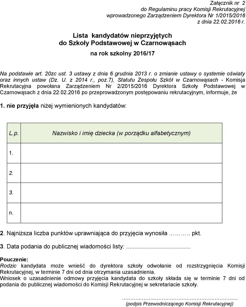 o zmianie ustawy o systemie oświaty oraz innych ustaw (Dz. U. z 2014 r., poz.