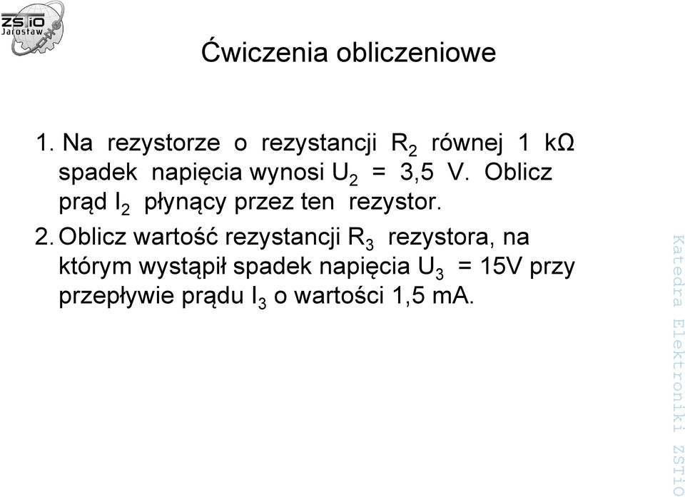 = 3,5 V. Oblicz prąd I 2 