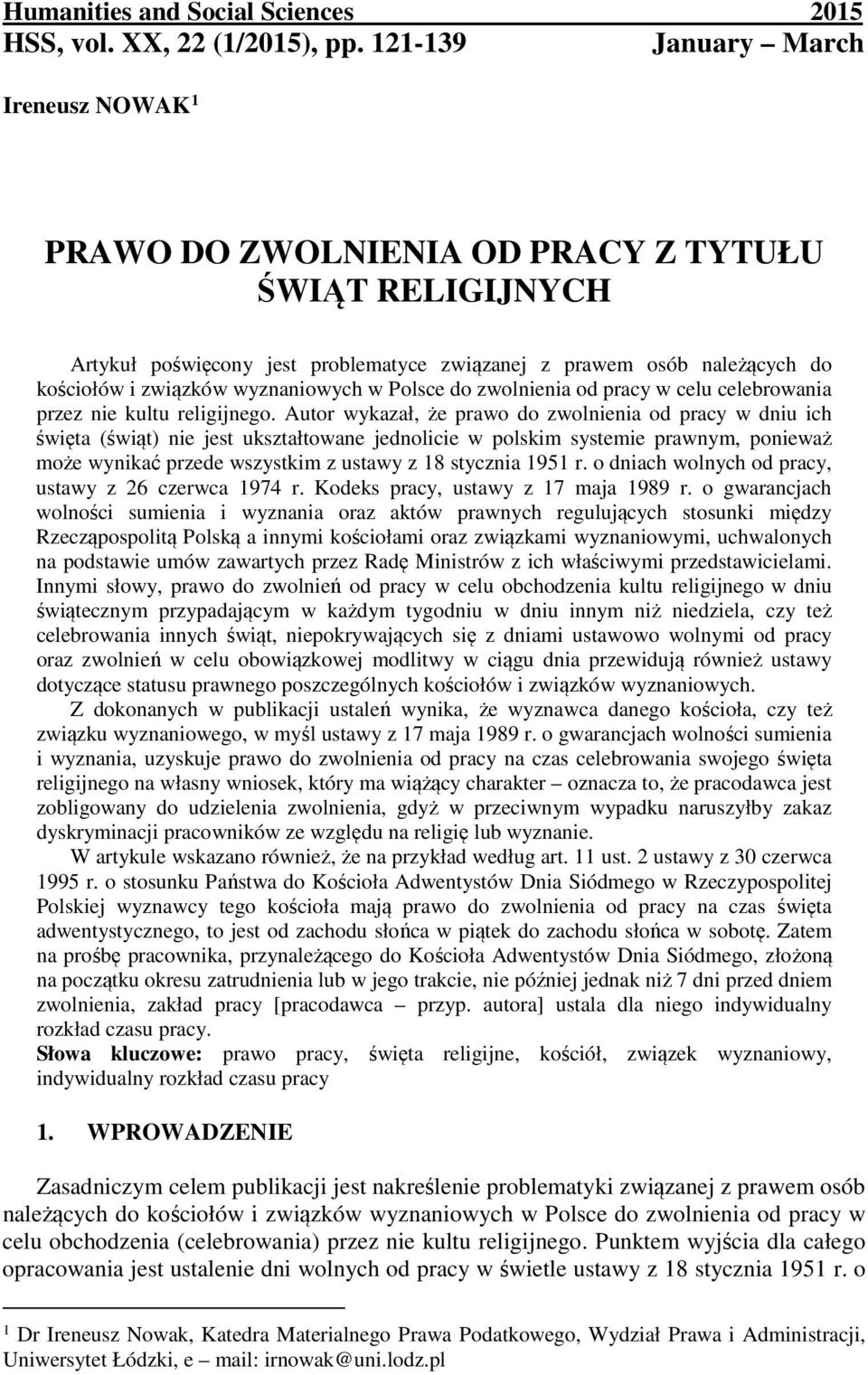 wyznaniowych w Polsce do zwolnienia od pracy w celu celebrowania przez nie kultu religijnego.