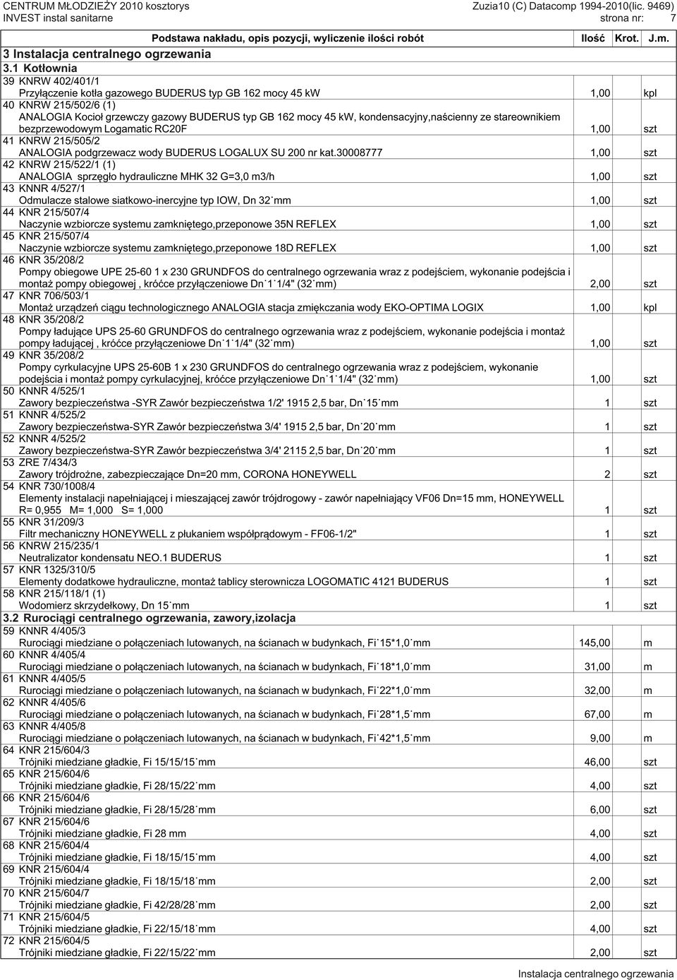 kondensacyjny,naścienny ze stareownikiem bezprzewodowym Logamatic RC20F 1,00 szt 41 KNRW 215/505/2 ANALOGIA podgrzewacz wody BUDERUS LOGALUX SU 200 nr kat.