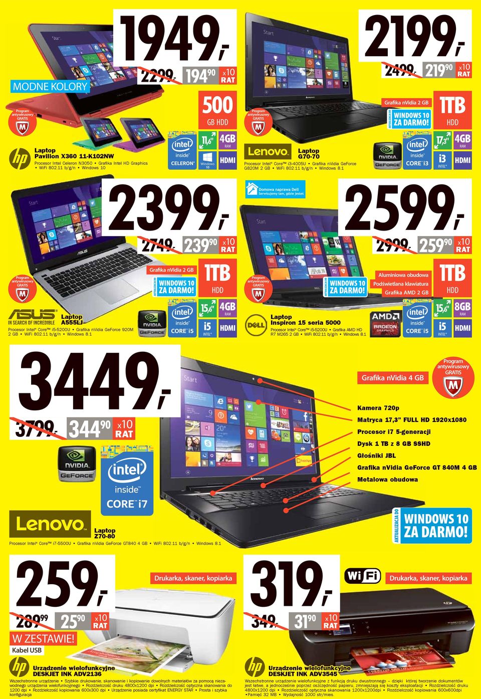 1 3449, 3799, 344 90 1949, 2299, 194 90 500 GB HDD 11,6" 1TB HDD 15,6" i5 INTEL 4GB 4GB GIS G70-70 Procesor Intel Core i3-4005u Grafi ka nvidia GeForce G820M 2 GB WiFi 802.11 b/g/n Windows 8.