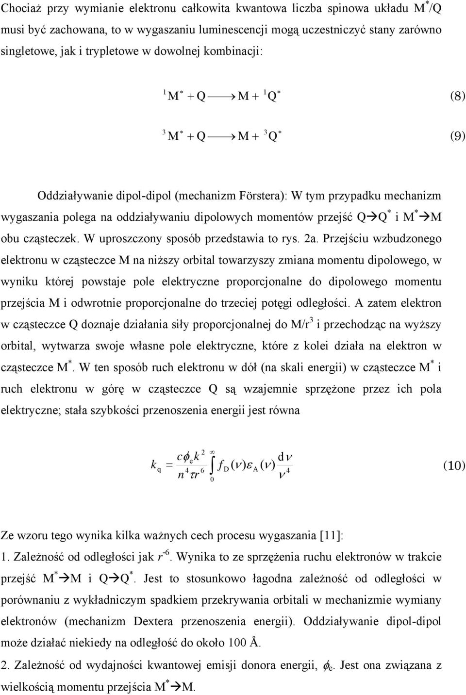 W uproszczony sposób przedstawia to rys. 2a.
