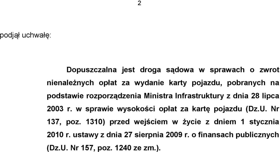 w sprawie wysokości opłat za kartę pojazdu (Dz.U. Nr 137, poz.
