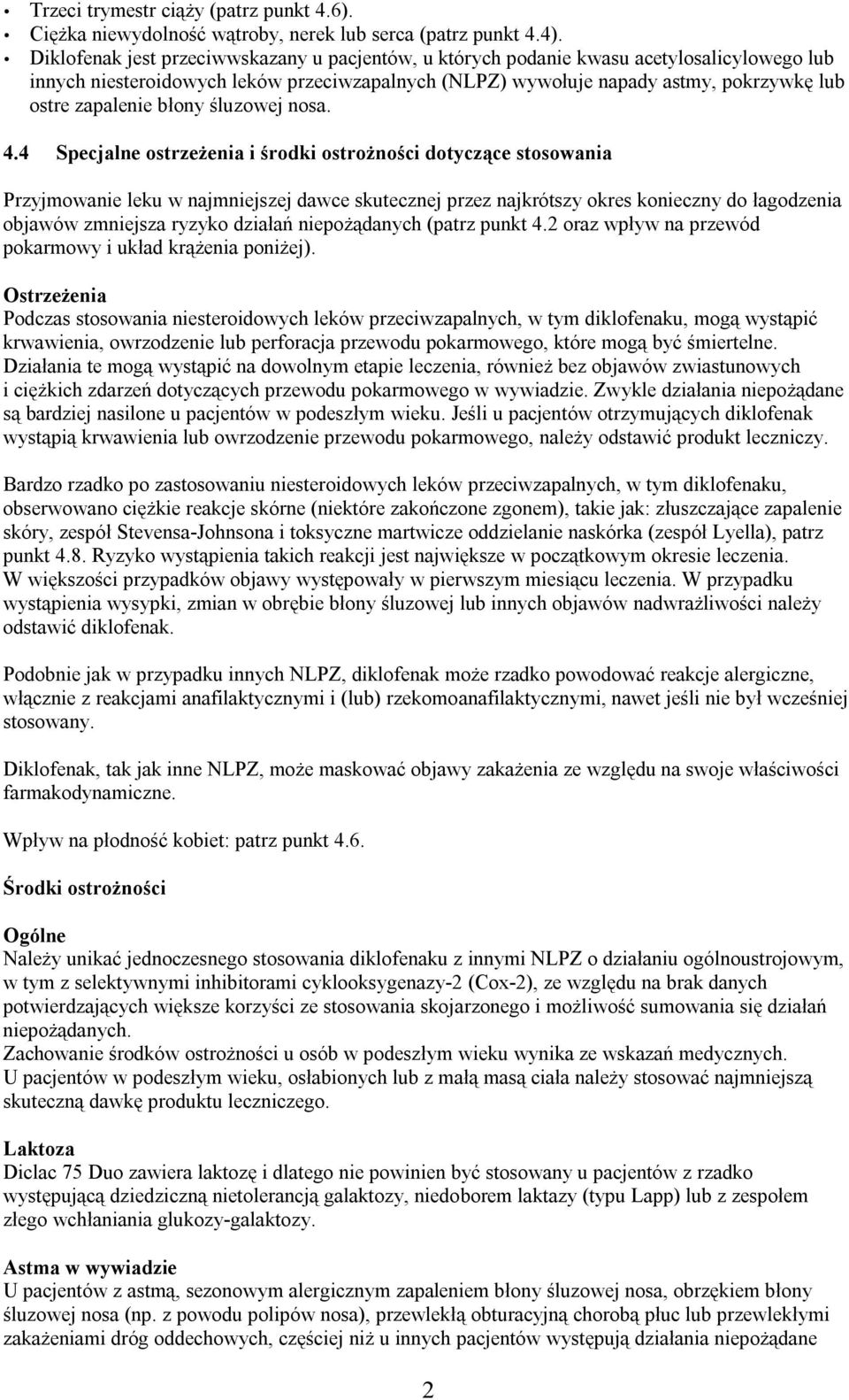 błony śluzowej nosa. 4.