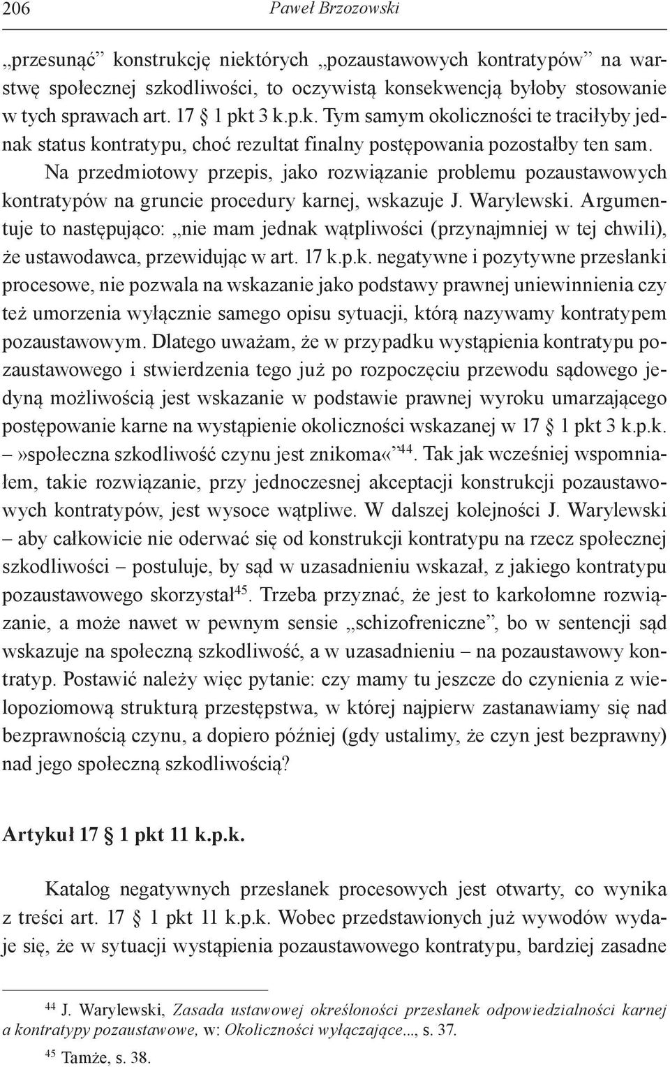 Argumentuje to następująco: nie mam jednak 