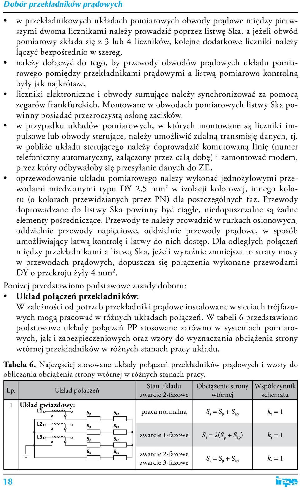 jak najkrótsze, liczniki elektroniczne i obwody sumujące należy synchronizować za pomocą zegarów frankfurckich.