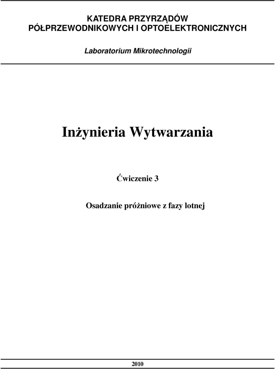 Mikrotechnologii Inżynieria Wytwarzania