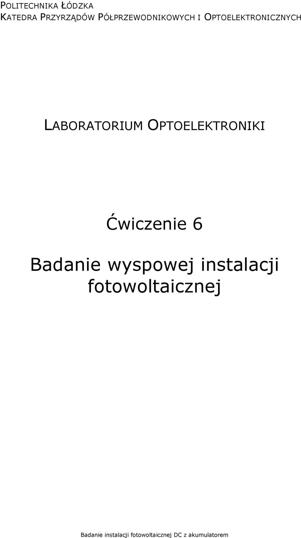 Ćwiczenie 6 Badanie