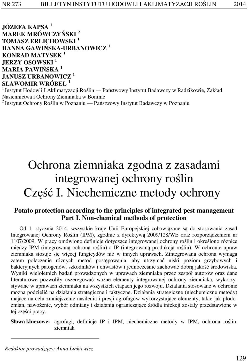 Poznaniu Państwowy Instytut Badawczy w Poznaniu Ochrona ziemniaka zgodna z zasadami integrowanej ochrony roślin Część I.