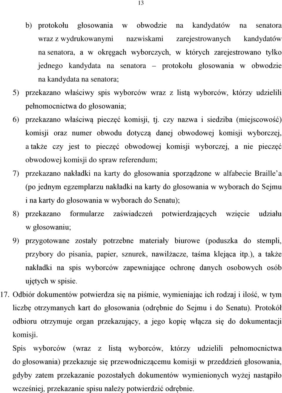 przekazano właściwą pieczęć komisji, tj.