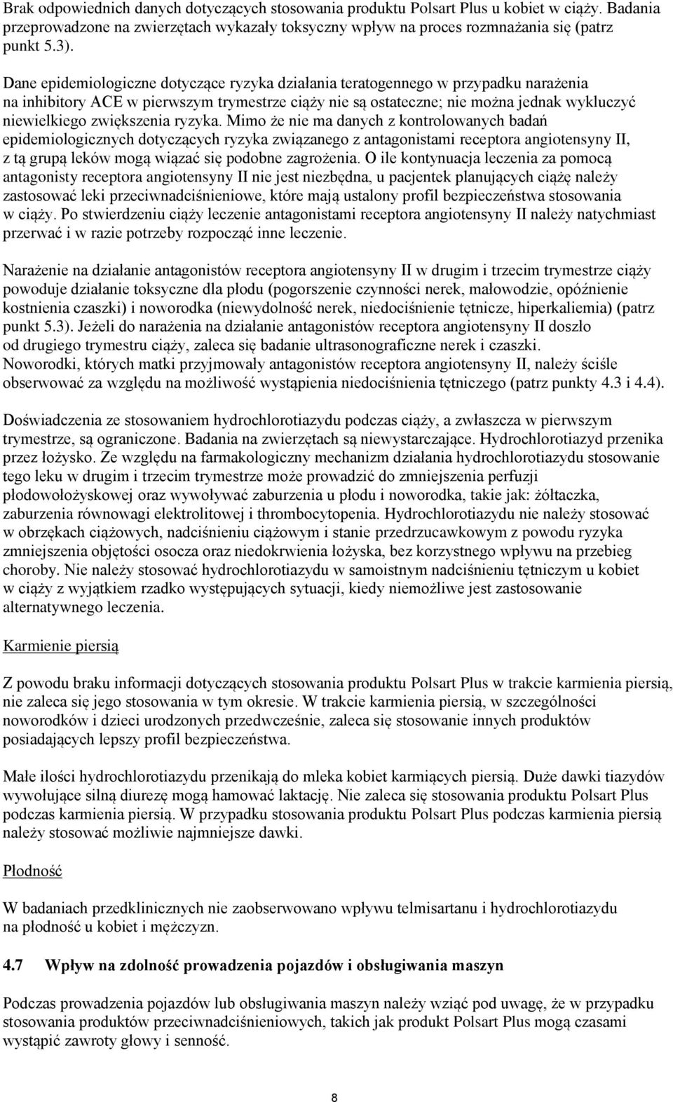 zwiększenia ryzyka.