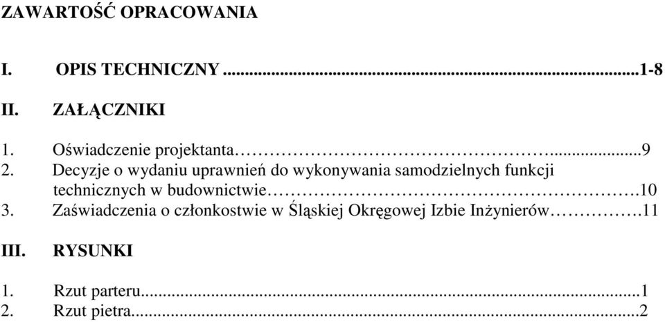 Decyzje o wydaniu uprawnień do wykonywania samodzielnych funkcji technicznych w