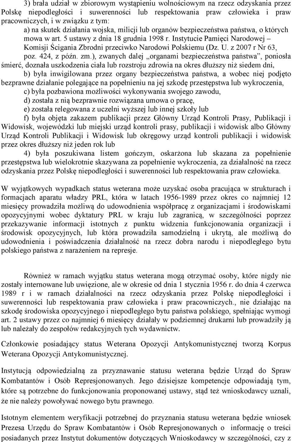 Instytucie Pamięci Narodowej Komisji Ścigania Zbrodni przeciwko Narodowi Polskiemu (Dz. U. z 2007 r Nr 63, poz. 424, z późn. zm.