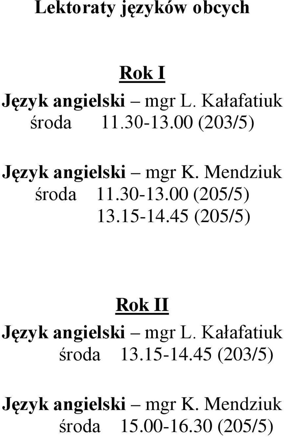 Mendziuk środa 11.3013.00 (205/5) 13.1514.